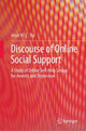 Book cover of: Discourse of Online Social Support. By: Jesse W. C. Yip