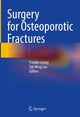 Book cover of: Surgery for Osteoporotic Fractures. By: Frankie Leung