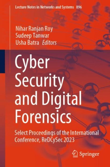 Book cover of: Cyber Security and Digital Forensics. By: Nihar Ranjan Roy