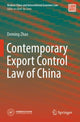 Book cover of: Contemporary Export Control Law of China