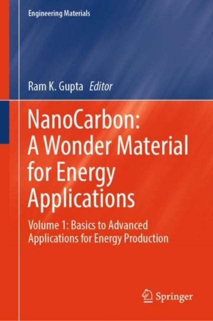 Book cover of: NanoCarbon: A Wonder Material for Energy Applications. By: Ram K. Gupta