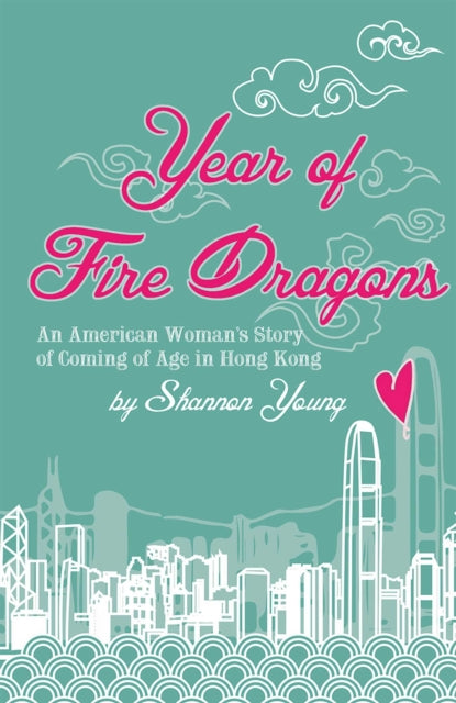 Book cover of: Year of Fire Dragons. By: Shannon Young