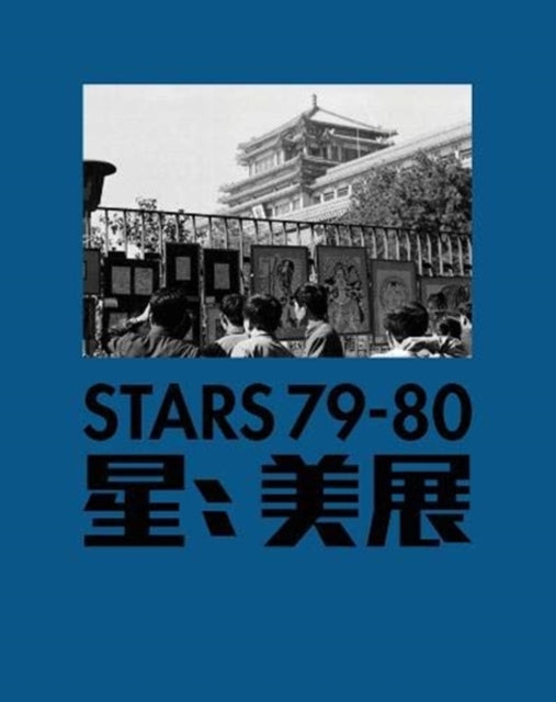 Book cover of: Stars 79–80. By: Li Xianting