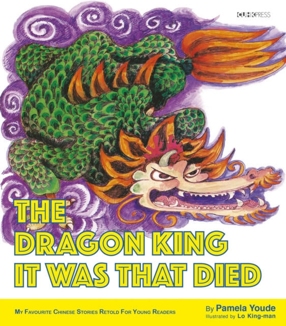Book cover of: Dragon King It Was That Died. By: Pamela Youde