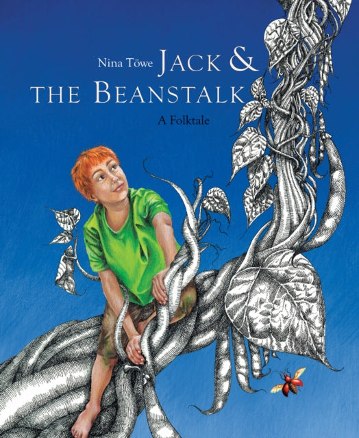 Book cover of: Jack & the Beanstalk. By: Nina Töwe