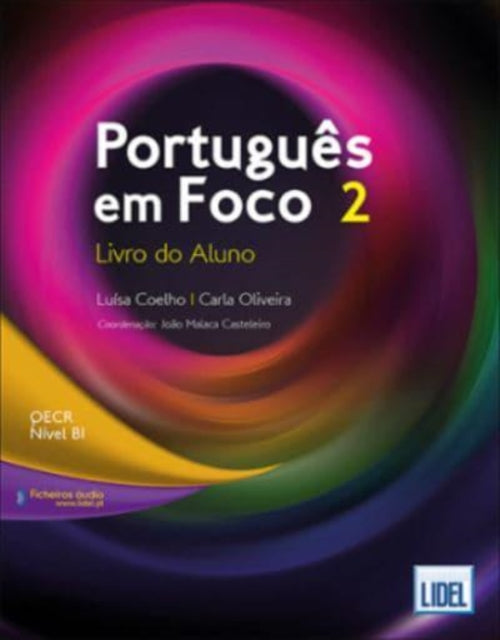 Book cover of: Portugues em Foco 2 - B1 Livro do Aluno + audio download