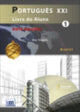Book cover of: Portugues XXI - Nova Edicao. By: TAVARES  ANA