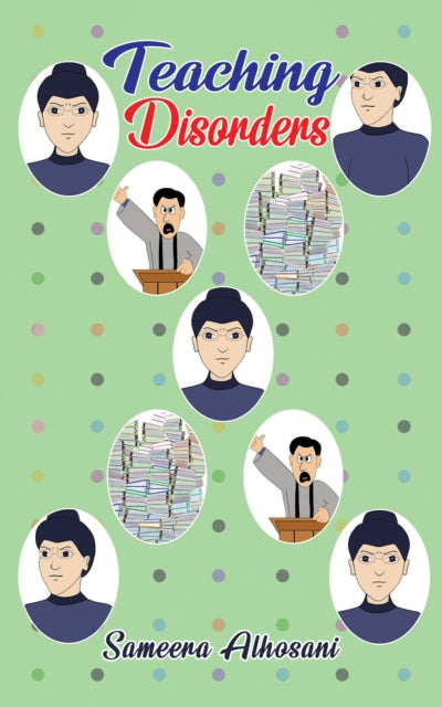 Book cover of: TEACHING DISORDERS. By: Sameera Alhosani