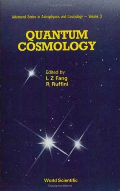 Book cover of: Quantum Cosmology. By: Li Zhi Fang