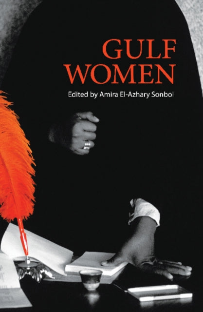 Book cover of: Gulf Women. By: Amira El Azhary Sonbol