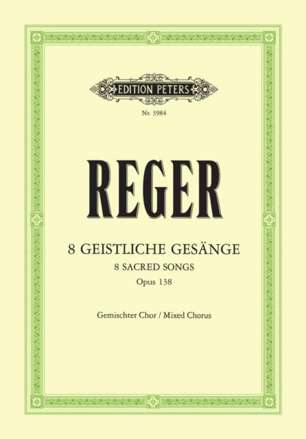 Book cover of: 8 Geistliche Gesange Op.138 (Eight Sacred Songs, Op. 138)
