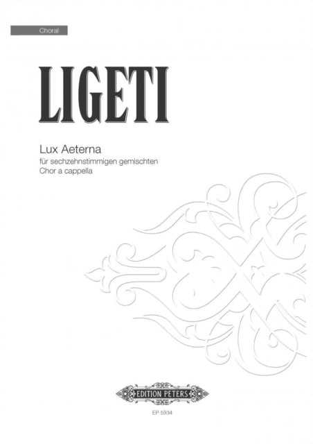 Book cover of: Lux Aeterna for 16-part Mixed Choir (Vocal Score)