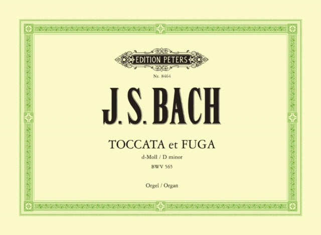 Book cover of: Toccata and Fugue in D minor BWV 565 for Organ