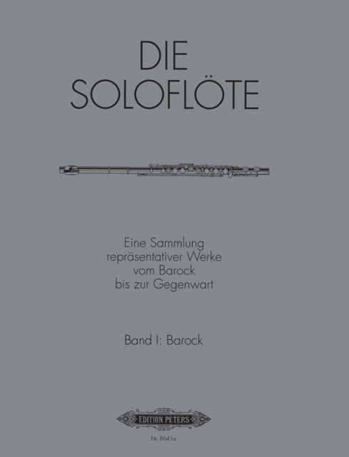 Book cover of: Solo Flute: Selected Works from the Baroque to the 20th Century, Vol. 1