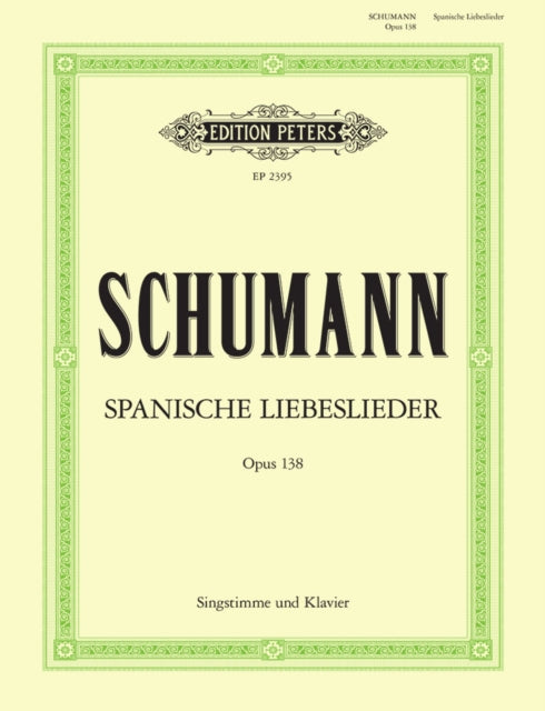 Book cover of: Spanische Liebeslieder op.138