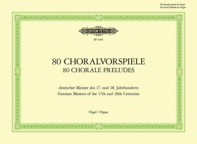 Book cover of: 80 Chorale Preludes by German Masters of the 17th and 18th Centuries