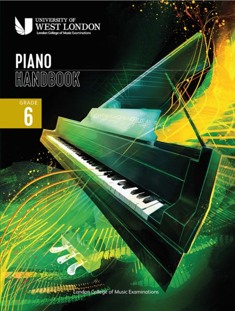 Book cover of: London College of Music Piano Handbook 2021-2024: Grade 6