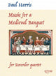 Book cover of: Music for a Medieval Banquet