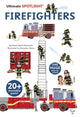 Book cover of: Ultimate Spotlight: Firefighters. By: Anne-Sophie Baumann