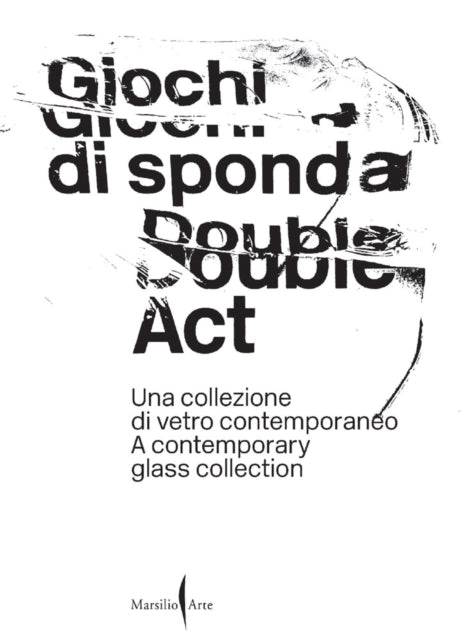 Book cover of: Double Act: A Contemporary Glass Collection