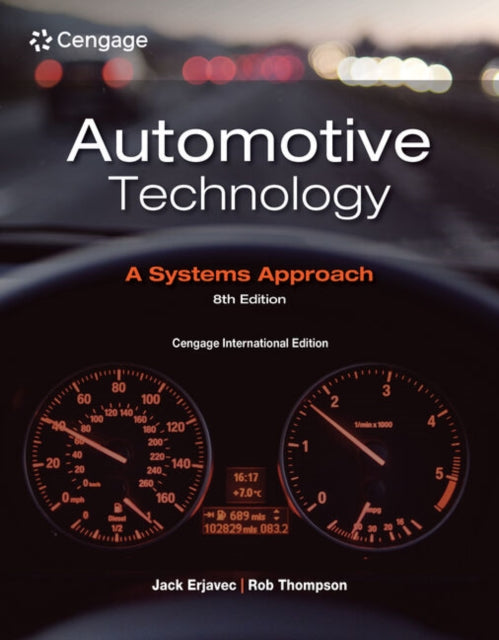 Book cover of: Automotive Technology: A Systems Approach, Cengage International Edition. By: Rob Thompson