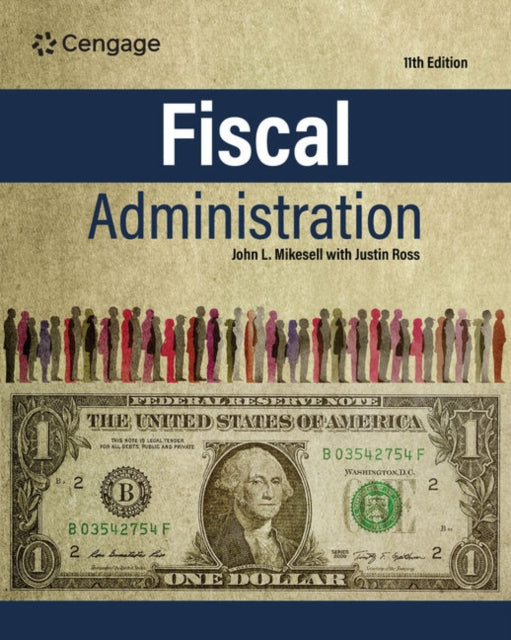 Book cover of: Fiscal Administration. By: John Mikesell