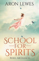 Book cover of: School for Spirits