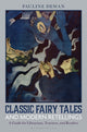 Book cover of: Classic Fairy Tales and Modern Retellings