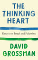 Book cover of: Thinking Heart. By: David Grossman