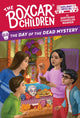 Book cover of: Day of the Dead Mystery. By: Gertrude Chandler Warner