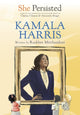 Book cover of: She Persisted: Kamala Harris. By: Raakhee Mirchandani