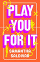 Book cover of: Play You For It