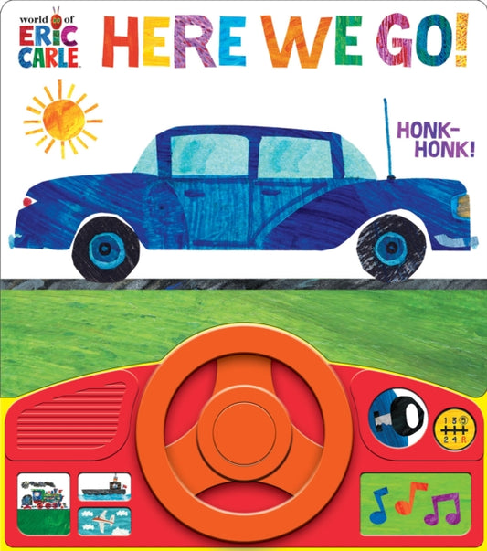 Book cover of: World of Eric Carle: Here We Go! Sound Book