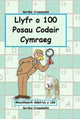 Book cover of: Llyfr o 100 o Posau Codair Cymraeg