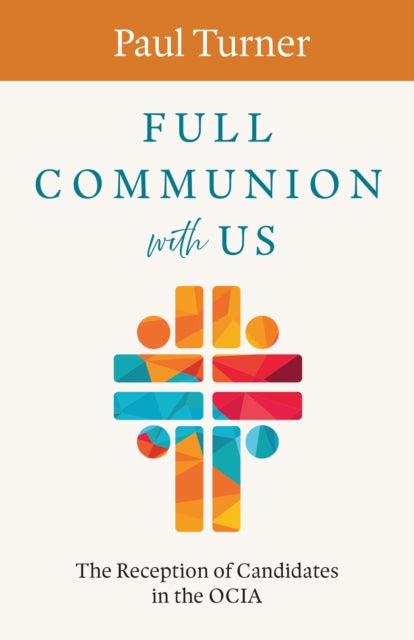 Book cover of: Full Communion with Us