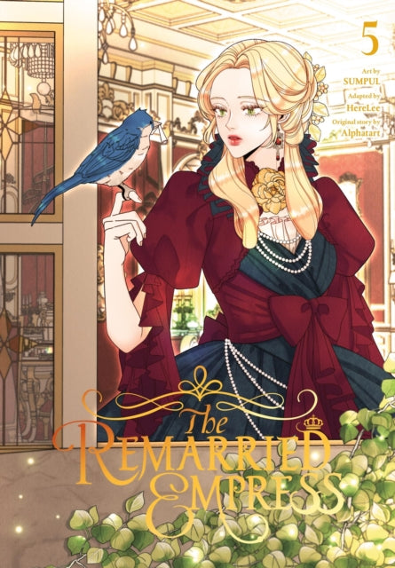 Book cover of: The Remarried Empress, Vol. 5. By: Alphatart
