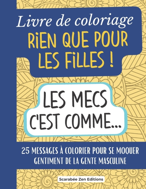 Book cover of: Livre de coloriage Rien que pour les Filles !