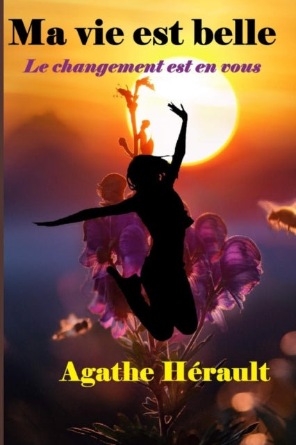 Book cover of: Ma vie est belle