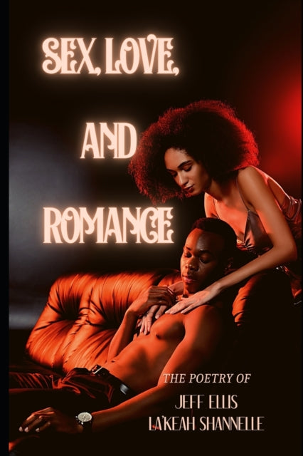 Book cover of: Sex, Love, And Romance