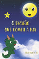 Book cover of: O Dragao que Comeu a Lua