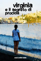 Book cover of: Virginia e il segreto di Procida