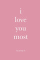 Book cover of: i love you most. By: Georgy B.