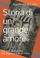 Book cover of: Storia di un grande amore