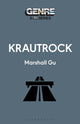 Book cover of: Krautrock. By: Marshall Gu