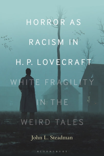 Book cover of: Horror as Racism in H. P. Lovecraft. By: John L. Steadman