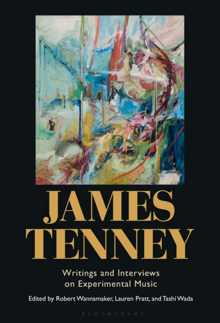 Book cover of: James Tenney. By: Robert Wannamaker