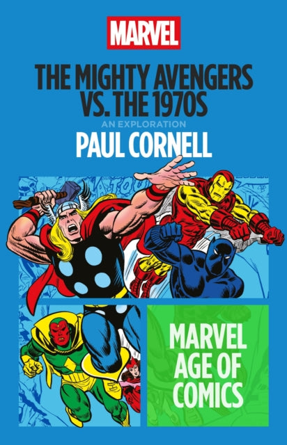 Book cover of: Mighty Avengers vs. the 1970s