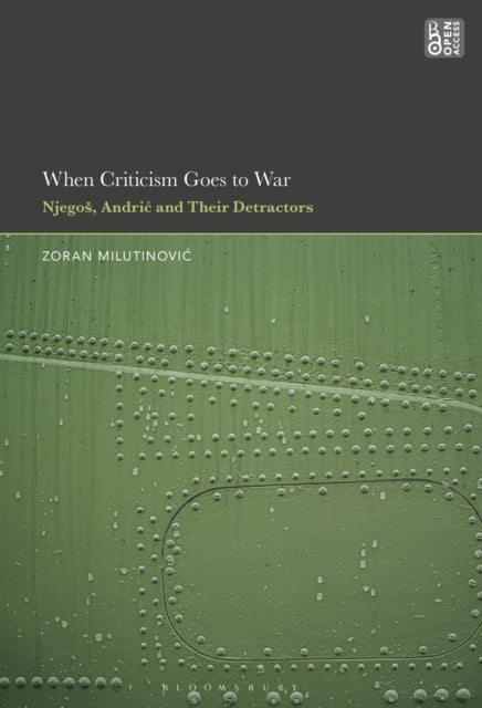 Book cover of: When Criticism Goes to War. By: Zoran Milutinovic