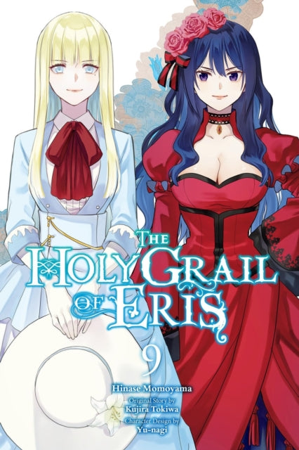 Book cover of: Holy Grail of Eris, Vol. 9 (manga). By: Kujira Tokiwa