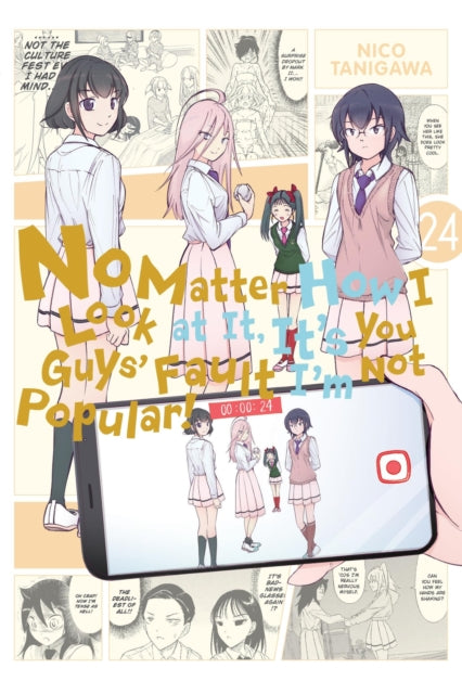 No Matter How I Look at It, It's You Guys' Fault I'm Not Popular!, Vol. 24 9798855402315 Nico Tanigawa